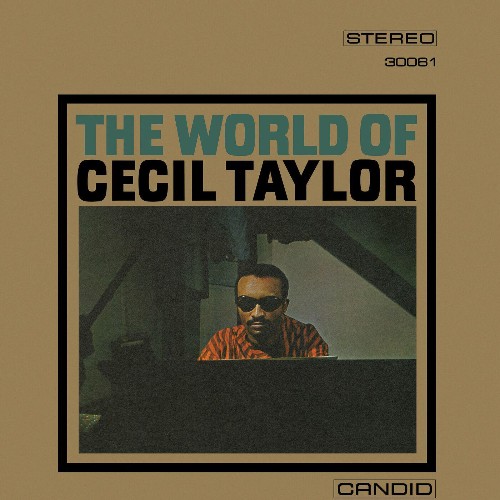 VA - Cecil Taylor - The World Of Cecil Taylor (Remastered) (2022) (MP3)