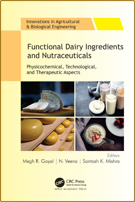 Goyal M  Functional Dairy Ingredients and Nutraceuticals   2023