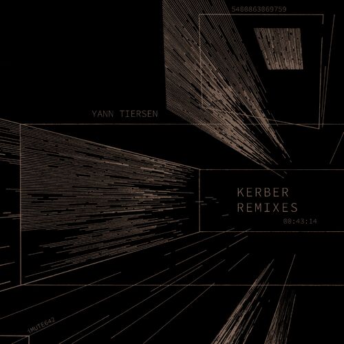 VA - Yann Tiersen - Kerber (Remixes) (2022) (MP3)