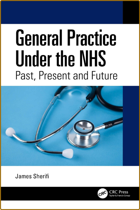 Sherifi J  General Practice Under the NHS   2023