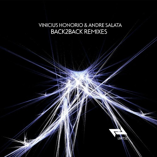 VA - Vinicius Honorio & Andre Salata - Back2Back (Remixes) (2022) (MP3)