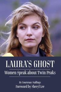 Laura's Ghost Women Speak About Twin Peaks