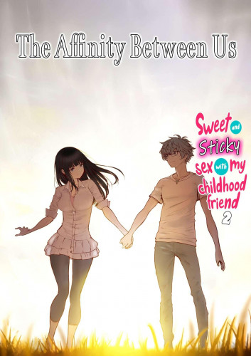Futari no Aishou Osananajimi to Nettori Icha Love 2  The Affinity Between Us Sweet and Sticky Sex With My Childhood Friend 2 Hentai Comic