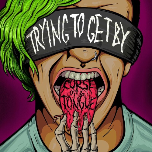 VA - Tryingtogetby - Curse Of A Tongue (2022) (MP3)