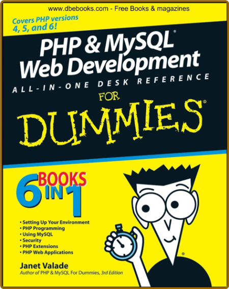 PHP & MySQL Web Development All-in-One Desk Reference For Dummies