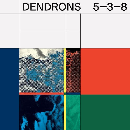 VA - Dendrons - 5-3-8 (2022) (MP3)