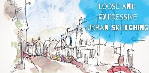 Loose and Expressive Urban Sketching – Experimental Watercolor Techniques