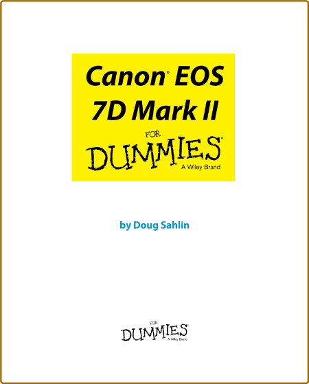 Canon EOS 7D Mark II For Dummies 559ad5770cc49d108db27c6798509e22