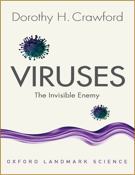 Oxford University Press Viruses The Invisible Enemy 2nd Edition 0955ebf3b7df0ac4079244411343872f