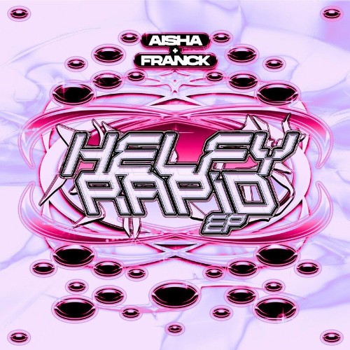 VA - AISHA & Franck - Helfy Rapid EP (2022) (MP3)