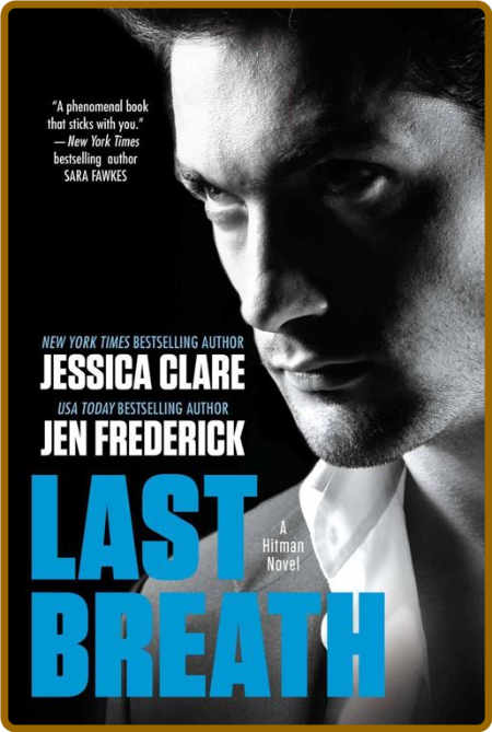 Last Breath (A Hitman Novel Boo - Jessica Clare 636bccbfae887829d88993b79886753a