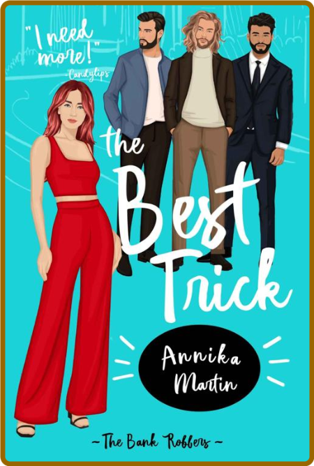 The Best Trick (The Bank Robber - Annika Martin