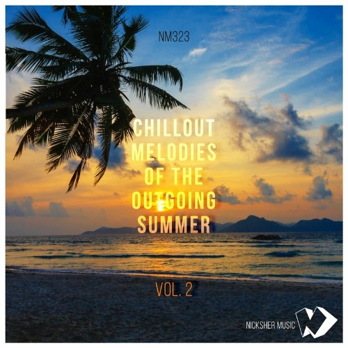 VA - Chillout Melodies of the Outgoing Summer, Vol. 2 (2022) (MP3)