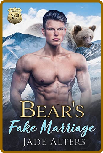 Bears Fake Marriage - Jade Alters 3297f5315bd40808d6920512f2e8b17e