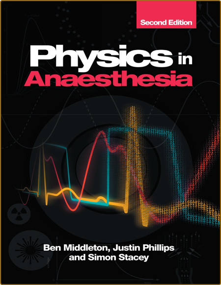 Physics in Anaesthesia 2nd Edition A8b3bca6f90c567072c6b5712a04b986