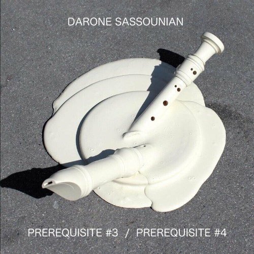 Darone Sassounian - Prerequisite #3 / Prerequisite #4 (2022)