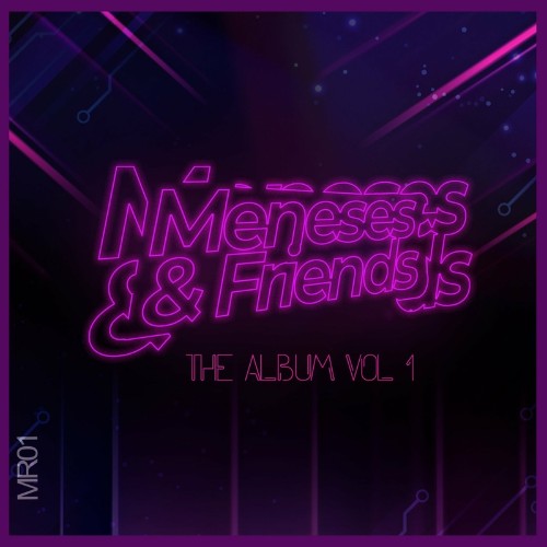 VA - Meneses & Friends Vol.1 (2022) (MP3)