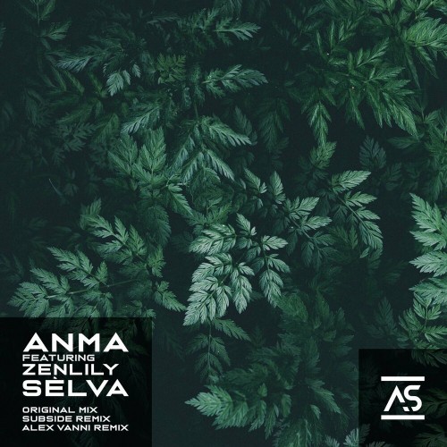 ANMA fr ZenLily - Selva (2022)