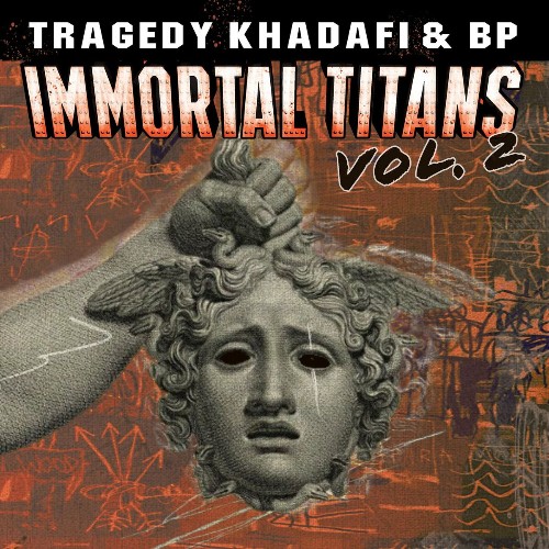 VA - Tragedy Khadafi & BP - Immortal Titans, Vol. 2 (2022) (MP3)