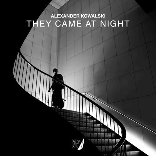 VA - Alexander Kowalski - They Came at Night (2022) (MP3)