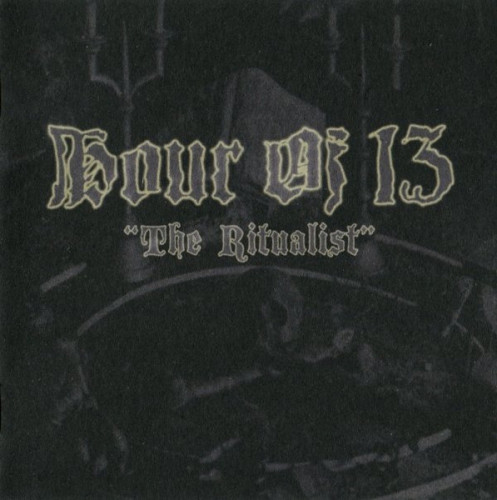 Hour Of 13 - The Ritualist (2010) (LOSSLESS)