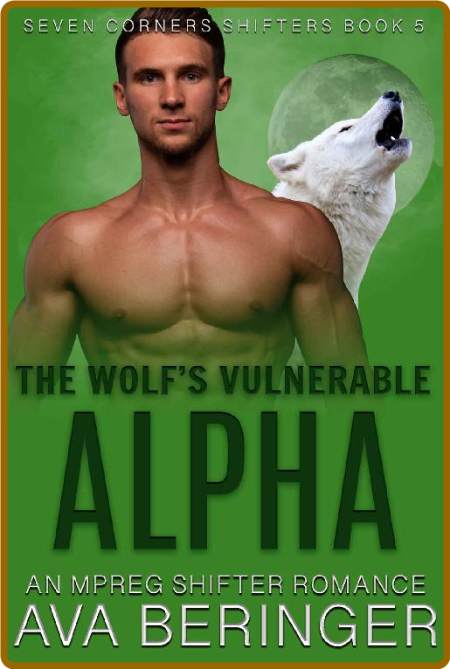 The Wolfs Vulnerable Alpha  An - Ava Beringer 94da727e8b9fd674de1a7f8a52e6b43d