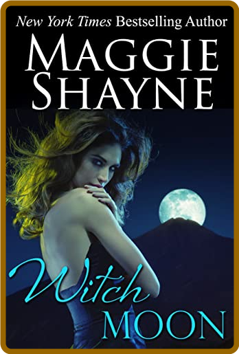 Witch Moon - Maggie Shayne