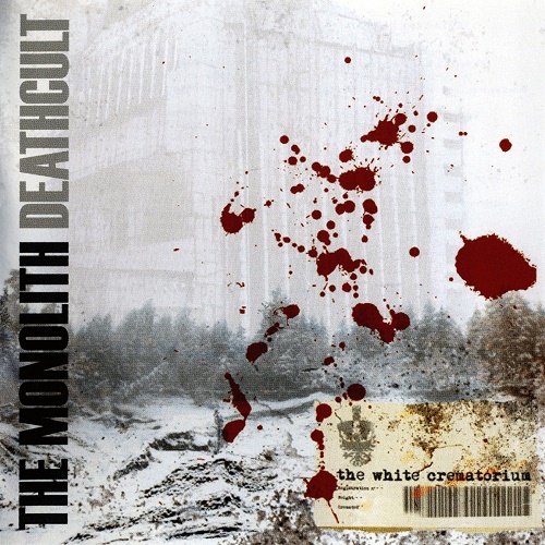 The Monolith Deathcult - The White Crematorium (2005)