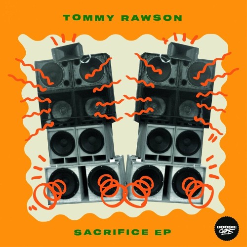 Tommy Rawson - Sacrifice EP (2022)