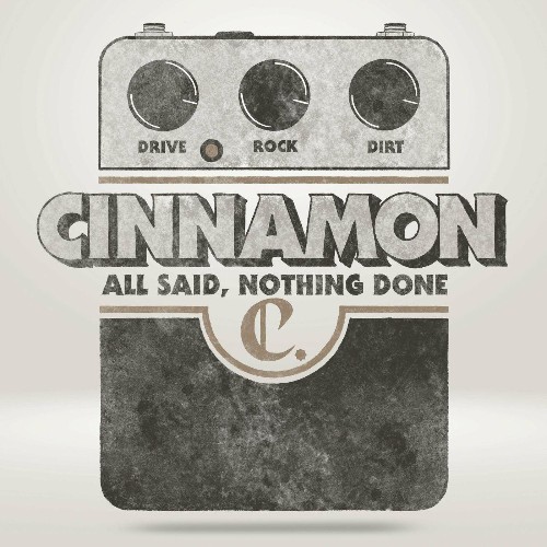 Cinnamon - All said, nothing done (2022)