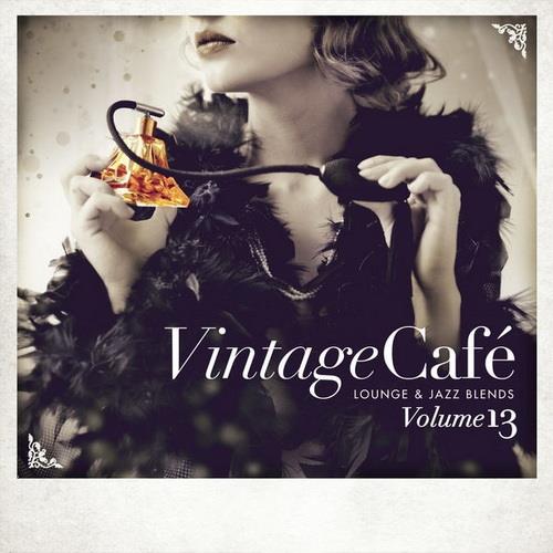 Vintage Cafe Lounge and Jazz Blends (Special Selection) Vol. 13 (2018) FLAC