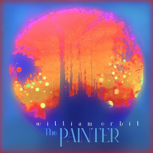 VA - William Orbit - The Painter (2022) (MP3)