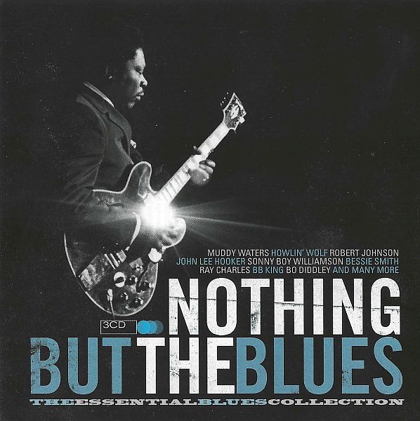 Nothing But The Blues (3CD Box-Set) FLAC