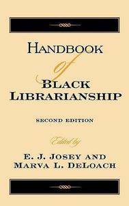 Handbook of Black Librarianship, Second Edition