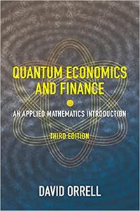 Quantum Economics and Finance An Applied Mathematics Introduction Ed 2