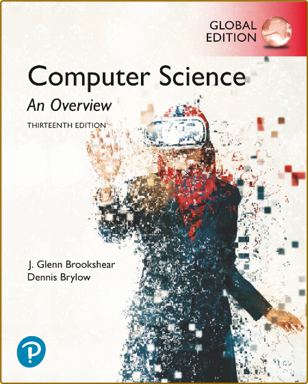 Computer Science An Overview Global Edition 2020 Glenn Brookshear Dennis Brylow