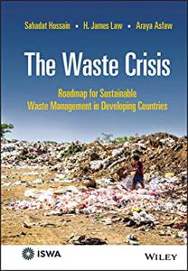 The Waste Crisis Roadmap for Sustainable Waste Management in Developing Countries