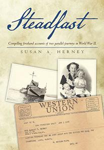 Steadfast Compelling firsthand accounts of two parallel journeys in World War II