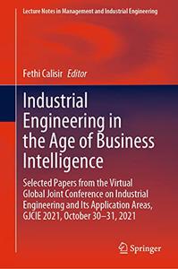 Industrial Engineering in the Age of Business Intelligence