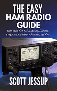 THE EASY HAM RADIO GUIDE