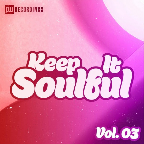 VA - Keep It Soulful Vol. 03