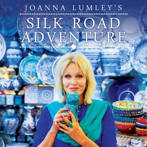 Burning Bright - Joanna Lumley's Silk Road Adventure (2018)