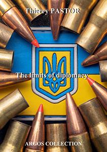 The limits of diplomacy The clash of East-West dialogue
