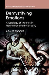Demystifying Emotions A Typology of Theories in Psychology and Philosophy