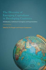 The Diversity of Emerging Capitalisms in Developing Countries 