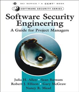 Software Security Engineering A Guide for Project Managers 