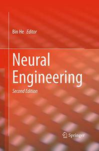 Neural Engineering, Second Edition