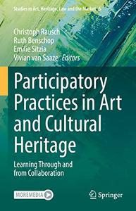 Participatory Practices in Art and Cultural Heritage