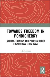 Towards Freedom in Pondicherry