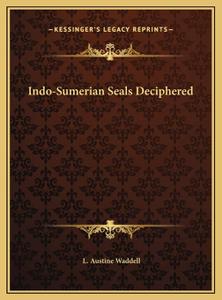 Indo-Sumerian Seals Deciphered